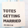 Personalised Totes Getting Married Canvas Bag