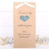 Will You Be My Bridesmaid Personalised Gift Bag